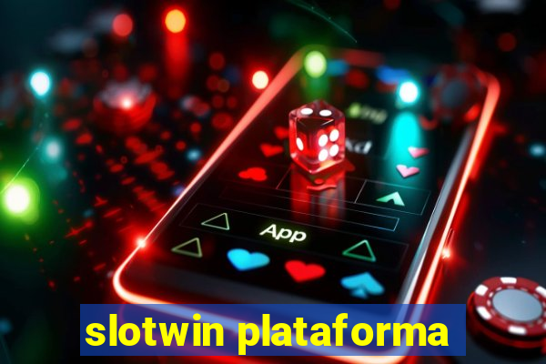 slotwin plataforma